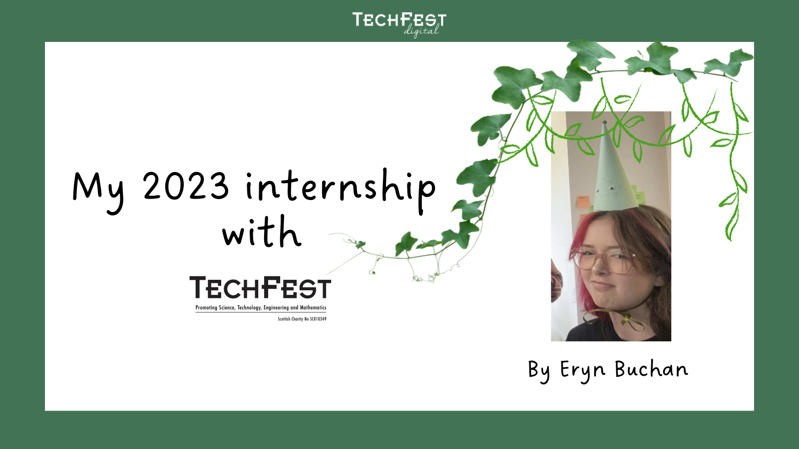 My Internship with TechFest Eryn B.1